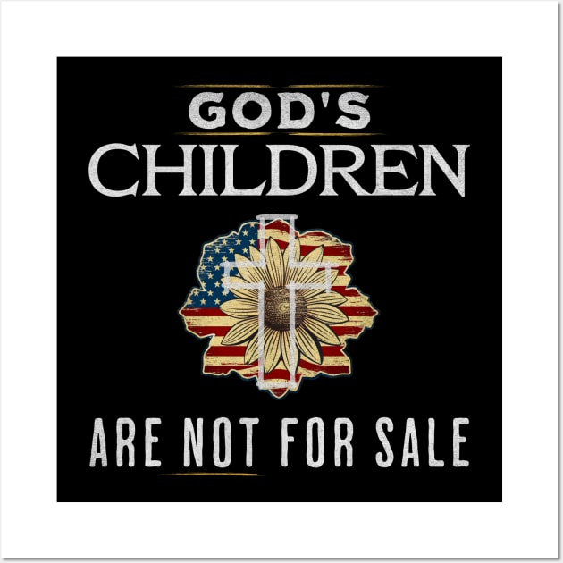 God's Children Are Not For Sale Family Awareness Saying Wall Art by mstory